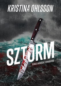 Sztorm. Seria o Auguście Strinbergu. Tom 1