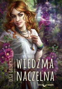 WIEDŹMA NACZELNA KRONIKI BELORSKIE TOM 3