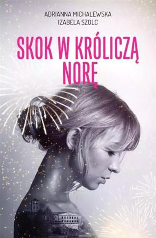 SKOK W KRÓLICZĄ NORĘ