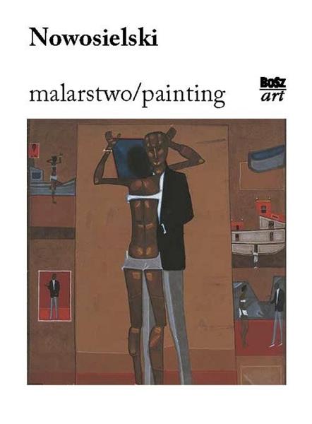 MALARSTWO/PAINTING. NOWOSIELSKI
