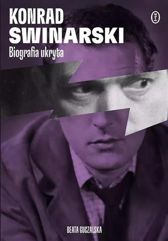 KONRAD SWINARSKI. BIOGRAFIA UKRYTA