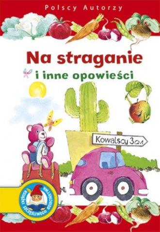 POLSCY AUTORZY. NA STRAGANIE I INNE OPOWIEŚCI