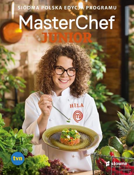 MASTERCHEF JUNIOR. SIÓDMA POLSKA EDYCJA PROGRAMU