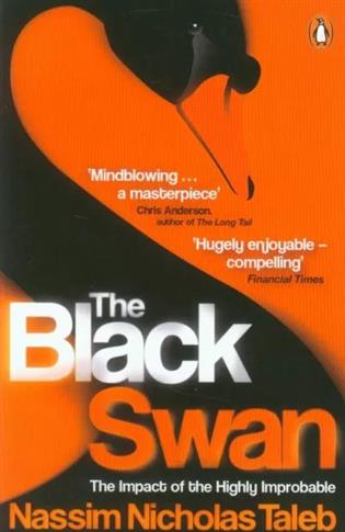 The Black Swan. The Impact of the Highly Improbabl