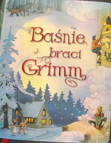 BAŚNIE BRACI GRIMM