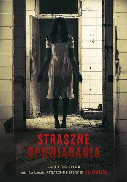 STRASZNE OPOWIADANIA