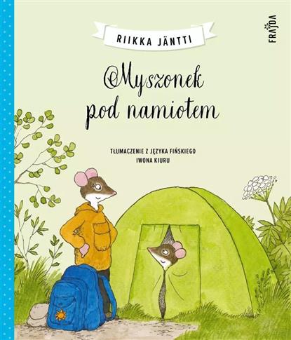 MYSZONEK POD NAMIOTEM