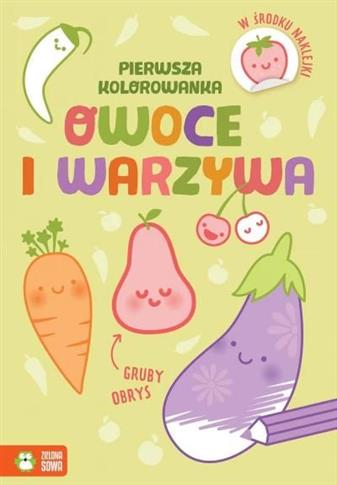 Pierwsza kolorowanka. Gruby obrys. Owoce i warzywa