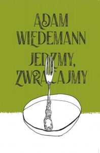 Jedzmy, zwracajmy