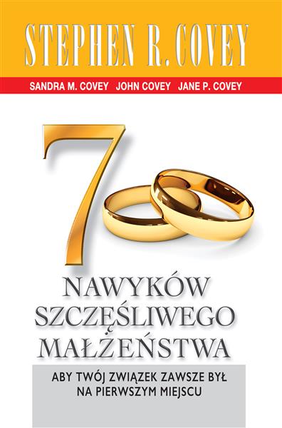 7 NAWYKÓW SZCZĘŚLIWEGO MAŁŻEŃSTWA