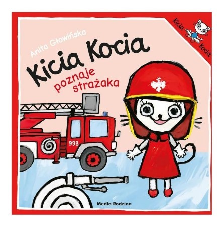 KICIA KOCIA POZNAJE STRAŻAKA
