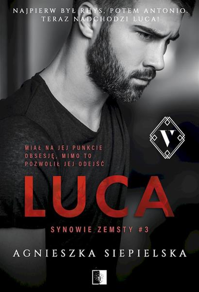 SYNOWIE ZEMSTY. TOM 3. LUCA