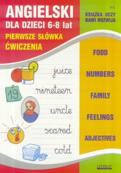 ANGIELSKI DLA DZIECI 6?8 LAT. PIERWSZE SŁÓWKA.