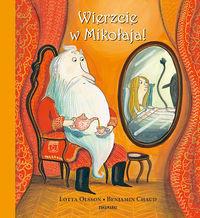 WIERZCIE W MIKOŁAJA