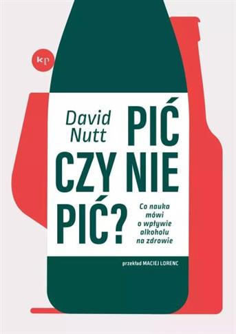 PIĆ CZY NIE PIĆ? CO NAUKA MÓWI O WPŁYWIE ALKOHOLU