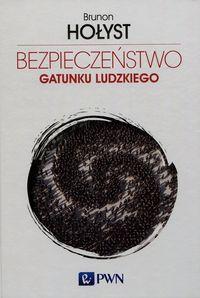 BEZPIECZEŃSTWO GATUNKU LUDZKIEGO TOM 4