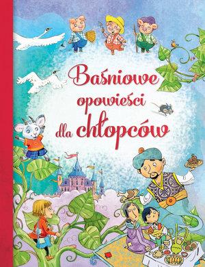 BAŚNIOWE OPOWIEŚCI DLA CHŁOPCÓW