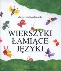 WIERSZYKI ŁAMIĄCE JĘZYKI