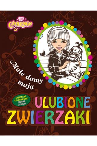 Małe damy mają ulubione zwierzaki