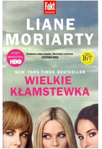 WIELKIE KŁAMSTEWKA LIANE MORIARTY