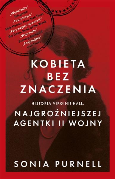 KOBIETA BEZ ZNACZENIA. HISTORIA VIRGINII HALL, NAJ