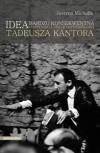 IDEA BARDZO KONSEKWENTNA. HAPPENING I TEATR HAPPEN