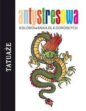 ANTYSTRESOWA KOLOROWANKA DLA DOROSŁYCH. TATUAŻE