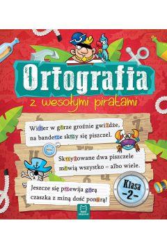 ORTOGRAFIA Z WESOŁYMI PIRATAMI. KLASA 2