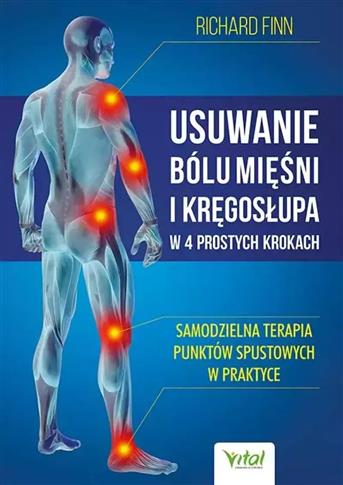 Usuwanie bólu mięśni i kręgosłupa w 4 prostych kro