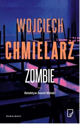 ZOMBIE. DETEKTYW DAWID WOLSKI