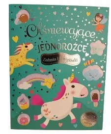 OLŚNIEWAJĄCE JEDNOROŻCE ZADANIA I ŁAMIGŁÓWKI
