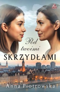 Pod twoimi skrzydłami