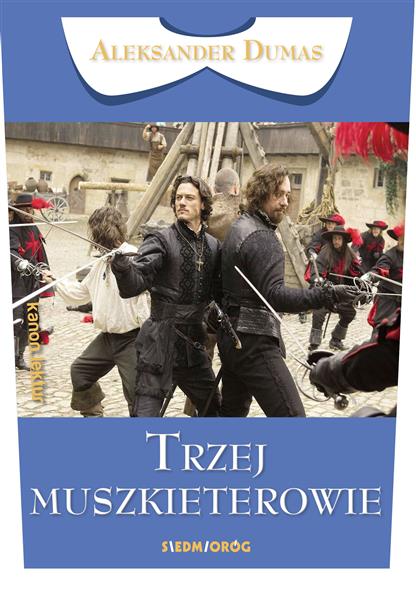 TRZEJ MUSZKIETEROWIE