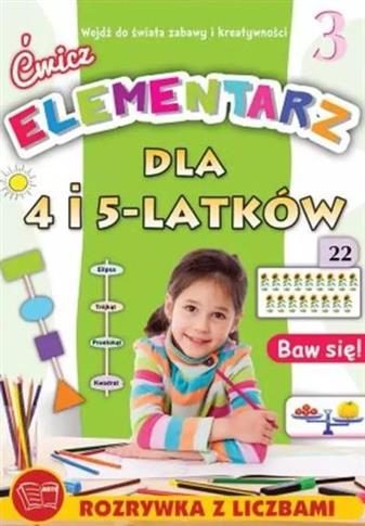 ĆWICZ. ELEMENTARZ DLA 4 I 5-LATKÓW
