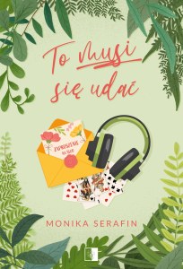 To musi się udać