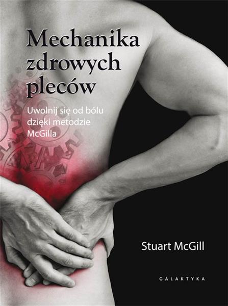 MECHANIKA ZDROWYCH PLECÓW. UWOLNIJ SIĘ OD BÓLU