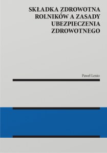 Składka zdrowotna rolników a zasady ubezpieczenia zdrowotnego