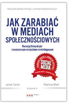 Jak zarabiać w mediach społecznościowych. Rozwijaj