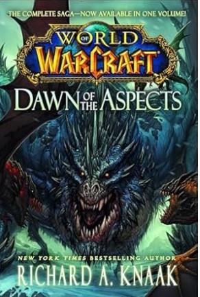 WORLD OF WARCRAFT: DAWN OF THE ASPECTS