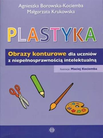 Plastyka. Obrazy konturowe dla uczniów z niepełnos