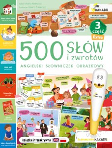 500 słów i zwrotów EXTRA. Angielski słowniczek obrazkowy. Kakadu