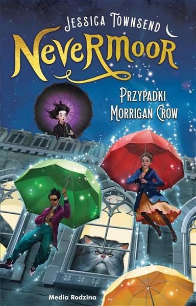 NEVERMOOR T.1 PRZYPADKI MORRIGAN CROW