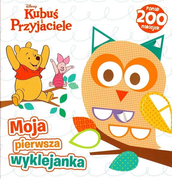 KUBUŚ I PRZYJACIELE. MOJA PIERWSZA WYKLEJANKA