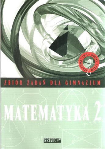 Matematyka GIM 2 zbiór zad. Świat Liczb NPP