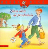 MM ZUZIA IDZIE DO PRZEDSZKOLA