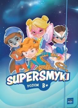 SUPERSMYKI. POZIOM B+. PAKIET. SZEŚCIOLATEK