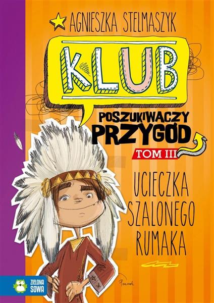 KLUB POSZUKIWACZY PRZYGÓD. UCIECZKA SZALONEGO RUMA