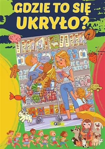 Gdzie to się ukryło?