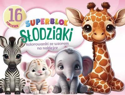 SUPERBLOK SŁODZIAKI. KOLOROWANKI ZE WZOREM NA NAKL