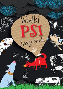WIELKI PSI BAZGROLNIK